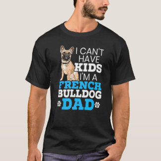 T-shirt Propriétaire Français de Bulldog Dad Bulldog