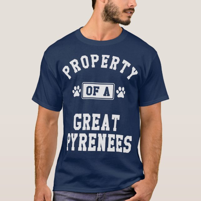 T-shirt Propriété de Great Pyrenees Funny Pyrénées Chien (Devant)