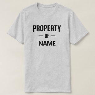 T-shirt Propriété du nom personnalisé