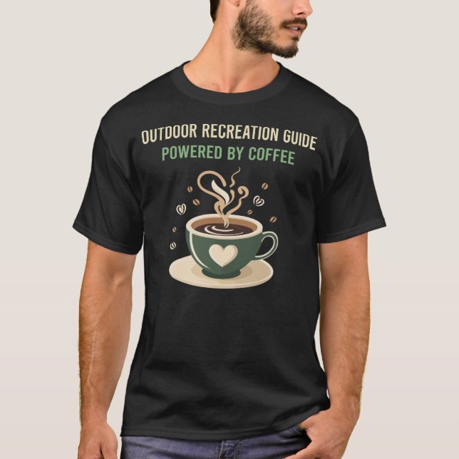 T-shirt Propulsé Par Café Guide De Loisirs Extérieurs (Devant)