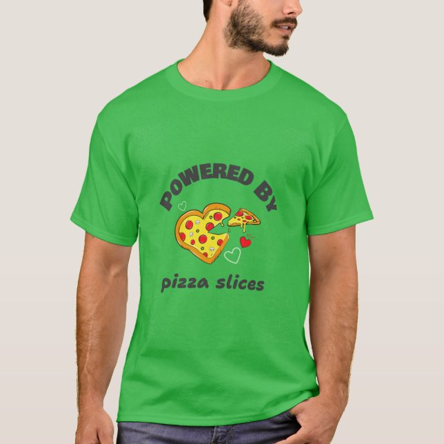 T-shirt Propulsé Par Pizza Slices-Pause-Déjeuner Scolaire  (Devant)