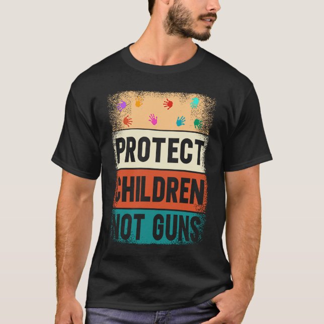 T-shirt Protect Children Not Guns Enough End Gun Violence (Devant)