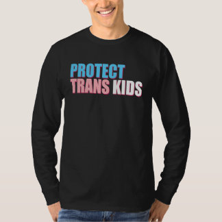 T-shirt Protect Trans Kids LGBT Awareness For Equality Ant