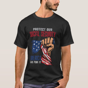 T-SHIRT PROTÉGEONS NOTRE SÉCURITÉ SOCIALE - L'AMÉRIQUE A P