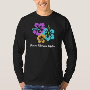 T-shirt Protéger les droits des femmes Féminisme Hibiscus 