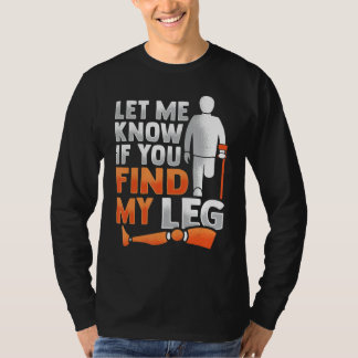 T-shirt Prothèse de jambe de plaisanterie amputée pour une