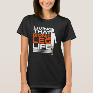 T-shirt Prothèse de la jambe pour prothèse de la jambe et