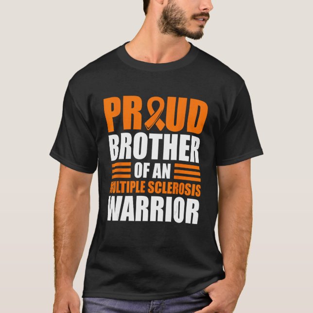 T-shirt Proud Brother Of An Multiple Sclerosis Awareness 1 (Devant)