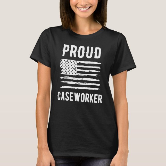 T-shirt Proud Case Manager Profession American Flag (Devant)