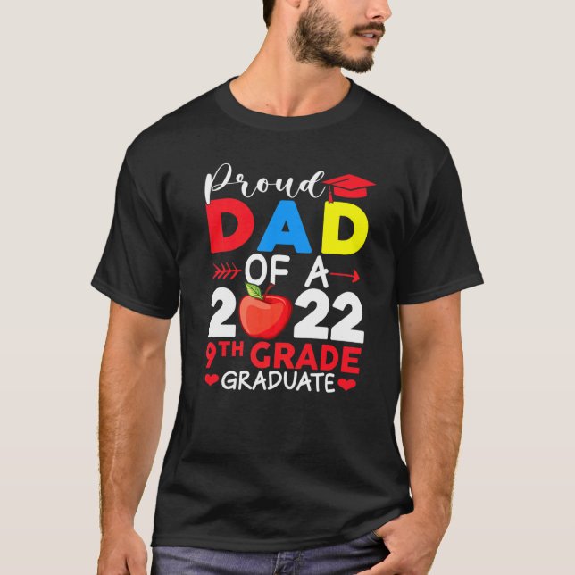 T-shirt Proud Dad Class Of 2022 Phd 9th Grade Graduate Doc (Devant)