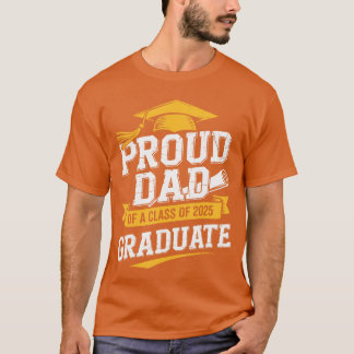 T-shirt Proud Dad of A Class Of 2025 Graduate Dad Graduati