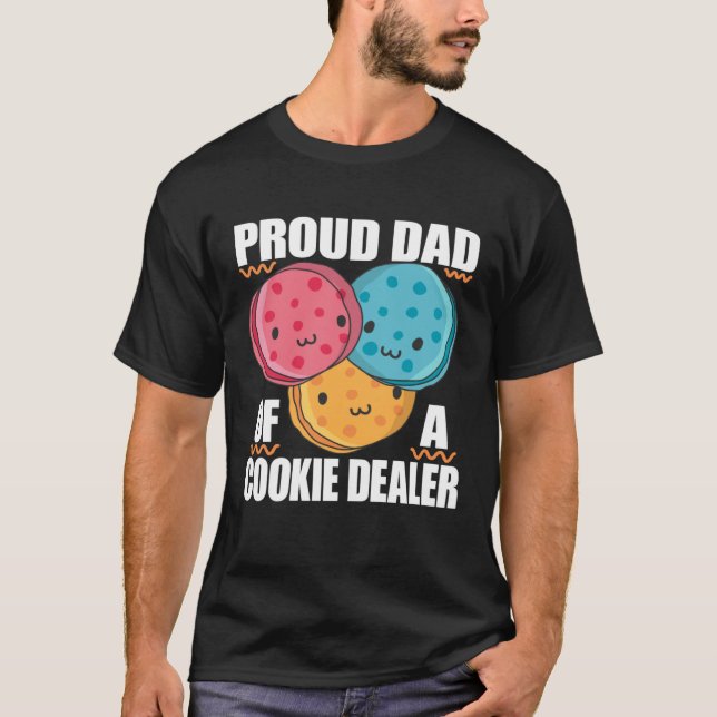T-shirt Proud Dad of a Cookie Dealer (Devant)
