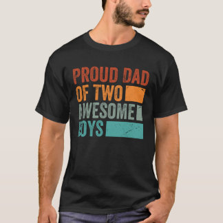 T-shirt Proud Dad of Two Awesome Boys   Father s Day  13
