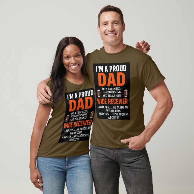 T-shirt Proud Father of a Dedicated Wide Receiver (Unisexe)