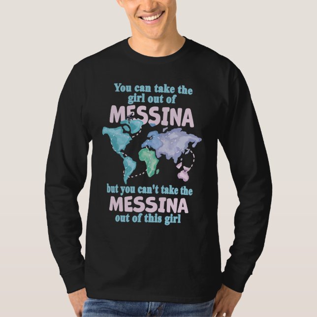 T-shirt Proud Girl From Messina  Relocation From Messina (Devant)