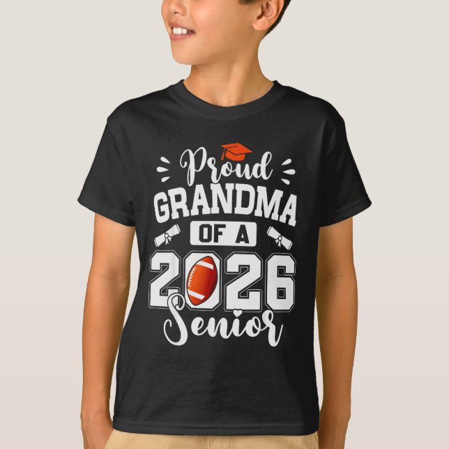T-shirt Proud Grandma Of A 2026 Senior Football Graduation (Devant)