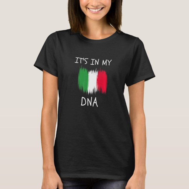 T-shirt Proud Italian Pride It's In My DNA Italy Flag Men  (Devant)