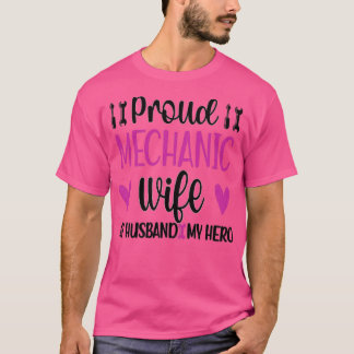 T-shirt Proud Mechanics Wife of A Mechanic Spouse Toxits (