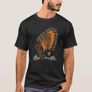 T-shirt Proud Native American Job Release Of Information S