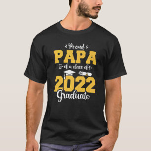 T-shirt Proud Papa D'Une Classe De 2022 Graduate Funny Gra