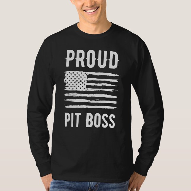 T-shirt Proud Pit Boss Profession American Flag (Devant)