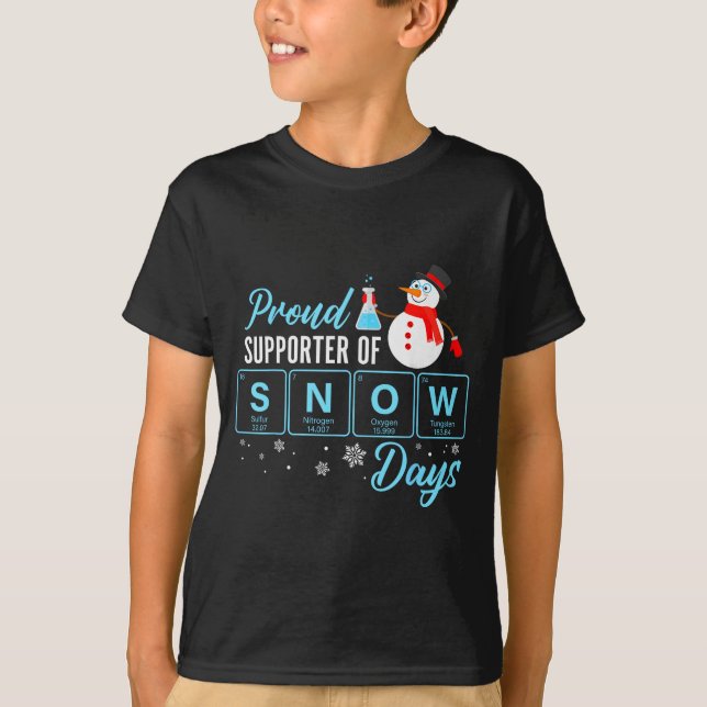 T-shirt Proud Suprter Of Snow Days Chemistry Teacher Chris (Devant)
