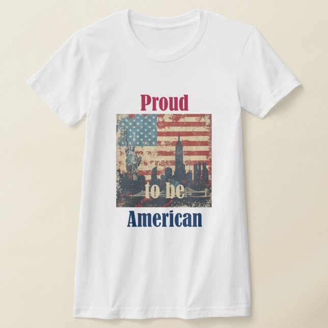 T-shirt Proud to be American (Poser)