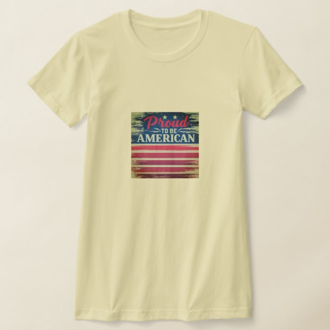 T-shirt Proud to be American (Poser)