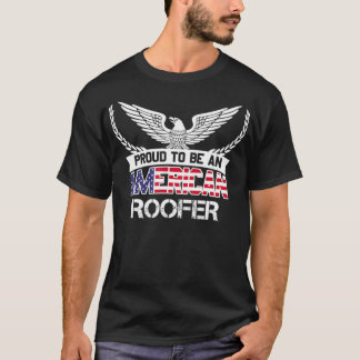 T-shirt Proud To Be An American Roofer