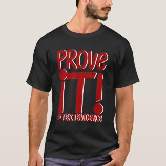 T-shirt Prouver sa preuve textuelle