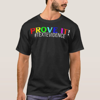 T-shirt Prouver, Témoignages