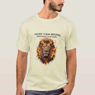 T-shirt Prouvez-Les Mal - Fierce Lion Motivation Tee