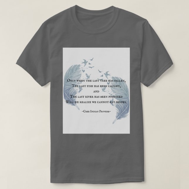 T-shirt Proverbe indien cri (Design devant)