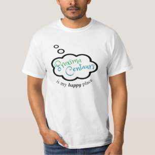 T-shirt Proxima Centauri est mon endroit heureux. Howdy vo
