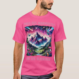 T-shirt Prs des marmottes loin des blaireau Citation Fort