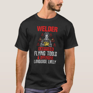 T-shirt Prudence Flying Tool Drôle Welder Mens Papa
