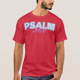 T-shirt Psaume 344 Citation La Bible M'A Délivré De Tous M