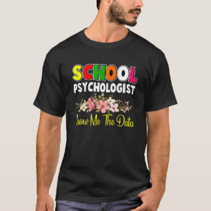 T-shirt Psychologue de l'école Données Psychologie Profess