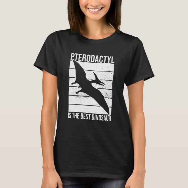 T-shirt Pterodactyl Est La Meilleure Citation Dinosaure Po (Devant)