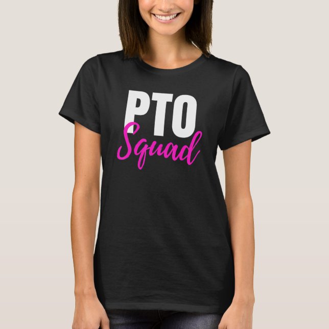 T-shirt Pto Squad Enseignant Parent Organisation Idées (Devant)