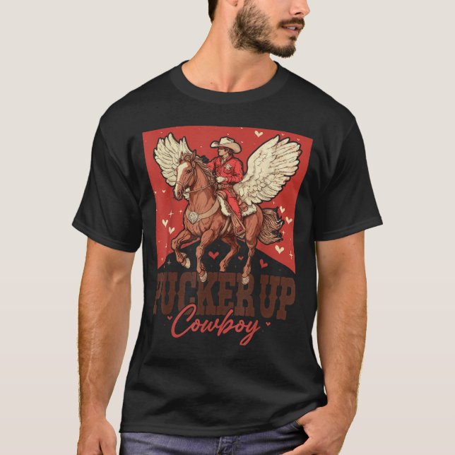 T-shirt Pucker Up Cowboy Funny Western Valentines  (Devant)
