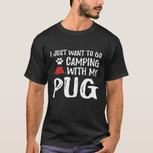 T-shirt Pug de camping pour maman ou papa de chien drôle c