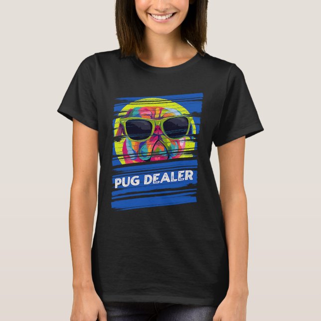 T-shirt Pug Dealer Animal Pun Dutch Bulldog Animal Meme Pu (Devant)
