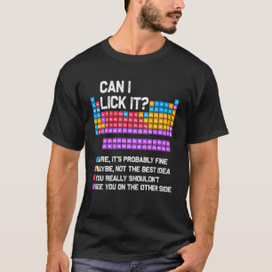 T-shirt Puis-je le lécher Drôle Tableau périodique Profess