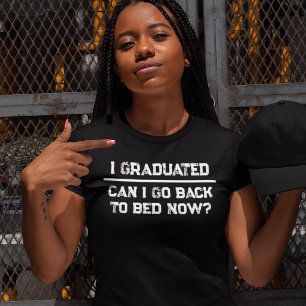 T-shirt Puis-Je Retourner Au Lit Maintenant Drôle Girl Gra
