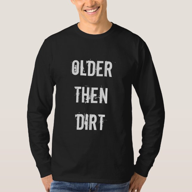T-shirt Puis une chemise humoristique plus ancienne (Devant)