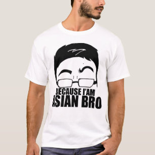 T-shirt Puisqu'Asiatique Bro d'I'am