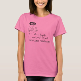 T-shirt Puisque les contes de fées ne sont pas simplement