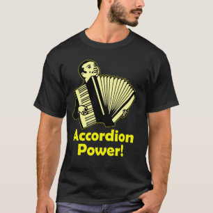 T-shirt Puissance d'accordéon !