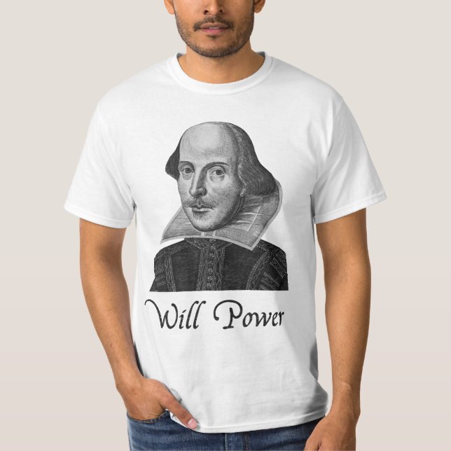 T-shirt Puissance de volonté de William Shakespeare (Devant)